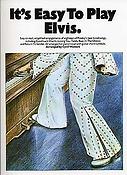 Its Easy To Play Elvis