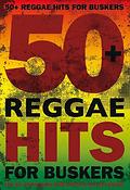 50 Reggae Hits fuer Buskers