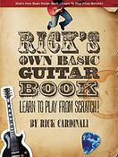 Rick Cardinali: Rick's Own Basic Guitar Book - Learn To Play From Scratch!