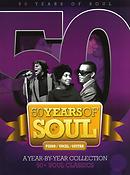 50 Years of Soul: A Year-By-Year Collection