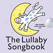 The Lullaby Songbook (Hardback)
