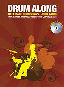 Drum Along: 10 Female Rock Song