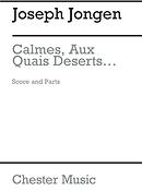 Jospeh Jongen: Calmes, Aux Quais Deserts Voice/String 4tet Score And Parts