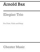 Arnold Bax: Elegiac Trio (Score And Parts)