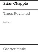 Brian Chapple: Trees Revisited For Piano