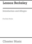 Lennox Berkeley: Introduction And Allegro For Solo Violin Op.24