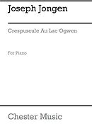 Jongen: Crepuscule Au Lac Ogwen: Impression (Piano)