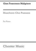 Malipiero: Maschere Che Passano for Piano Solo