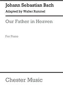 Bach: Our Father In Heaven