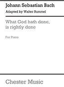 Bach: What God Hath Done, Is Rightly Done