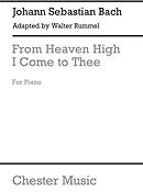 Bach: From Heaven High I Come To Thee [Choral-Vorspiel]