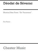 Severac: Musical Box (Piano)