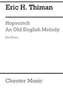 Thiman: Hopscotch & An Old English Melody