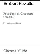 Herbert Howells: Four French Chansons Op.29