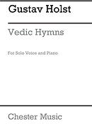 Gustav Holst: Vedic Hymns Op24 for Voice And Piano