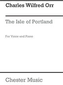 C.W. Orr: The Isle Of Portland for High Voice and Piano