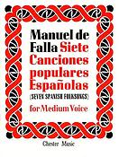 De Falla:  7 Canciones Populares Espanolas: For Medium Voice