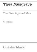 Thea Musgrave: The 5 Ages Of Man (Vocal Score)