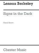 Lennox Berkeley: Signs In The Dark Op.69 (Vocal Score)