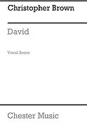 Christopher Brown: David (Vocal Score)