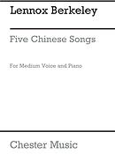 Lennox Berkeley: Five Chinese Songs Op.78
