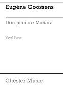Goossens: Don Juan De Manara (Vocal Score)