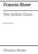 Francis Shaw: The Selfish Giant (Chorus Part)