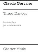 Just Brass No.4: Claude Gervaise: Three Dances - Brass Quartet