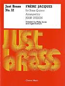 Just Brass No. 12: John Iveson Frere Jacques for Brass quintet