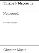 Elizabeth Maconochy: Notebook For Harpsichord