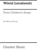 Witold Lutoslawski: Three Children's Songs