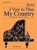 Gustav Holst: I Vow To Thee My Country (Easy Piano)