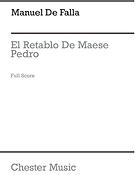 Manuel De Falla: El Retablo De Maese Pedro (Full Score)