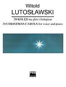 Witold Lutoslawski: Twenty Polish Christmas Carols (Piano Score)