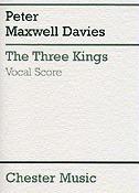 Peter Maxwell Davies: The Three Kings (Vocal Score)