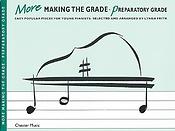 More Making The Grade: Preparatory Grade (Piano)