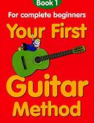 Your First Guitar Method:book 1
