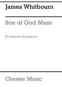 James Whitbourn: Son Of God Mass (Soprano Saxophone)
