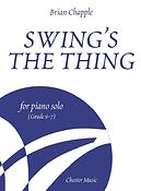 Brain Chapple: Swing's The Thing for Piano Solo (Grade 6 - 7)