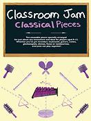 Classroom Jam - Classical Pieces