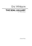 Eric Whitacre: The Seal Lullaby (TTBB)