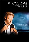 Eric Whitacre: Water Night  (Collection)