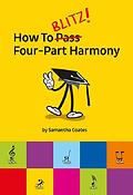 How To Blitz: Four-Part Harmony