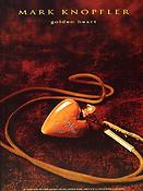 Mark Knopfler: Golden Heart (PVG)