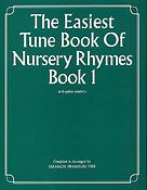 Eleanor Franklin Pike: The Easiest Tune Book Of Nursery Rhymes Book 1