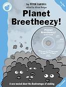 Planet Breetheezy!