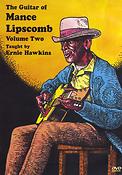 The Guitar Of Mance Lipscomb - Volume 2