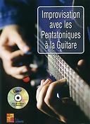 Improvisation Avec Les Pentatoniques A La Guitare