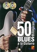 Manuel Haya: 50 Blues Ritmicas A La Guitarra