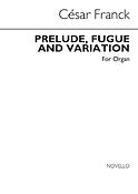 Franck: Prelude, Fugue & Variation For Organ